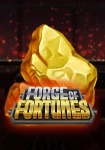 FORGE OF FORTUNES